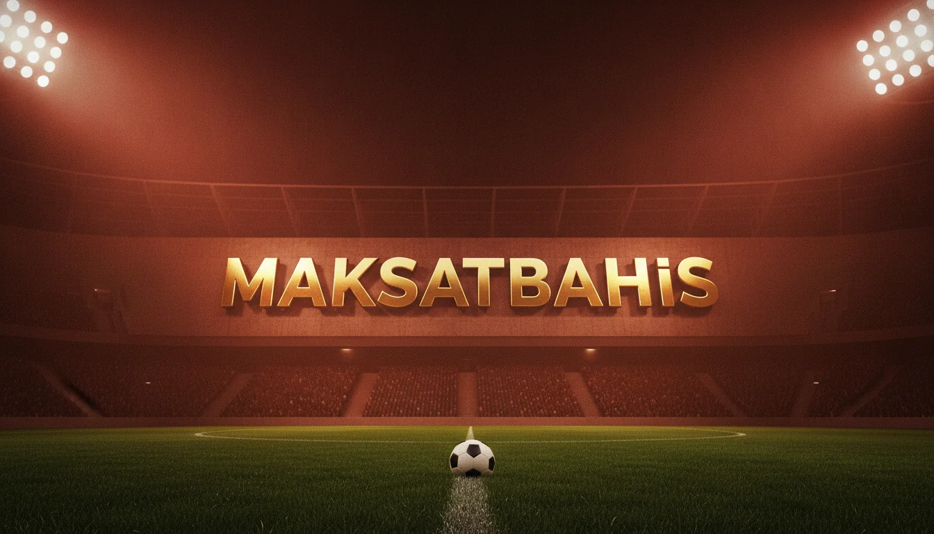 Maksatbahis güncel giriş gece stadyum futbol atmosferi